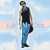 TravisFuse - Ain't My Dog - Single